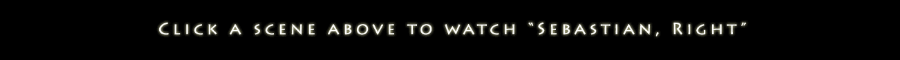 Click an image to watch the play, Sebastian, Right